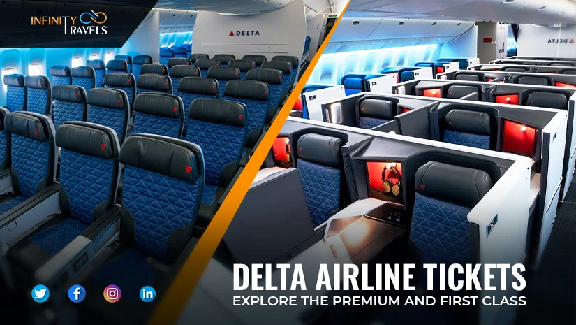 7---Delta-Airline-Tickets-Explore-the-Premium-and-First-Class_1656392670.webp