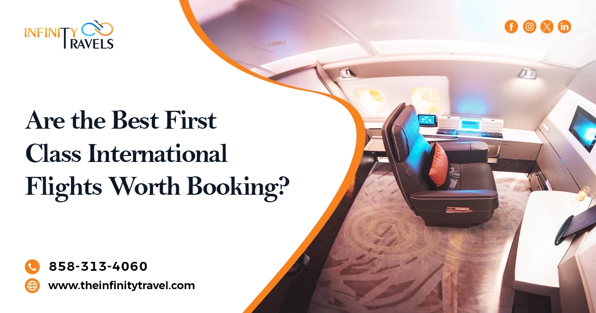 Are-the-Best-First-Class-International-Flights-Worth-Booking_1720247653.webp