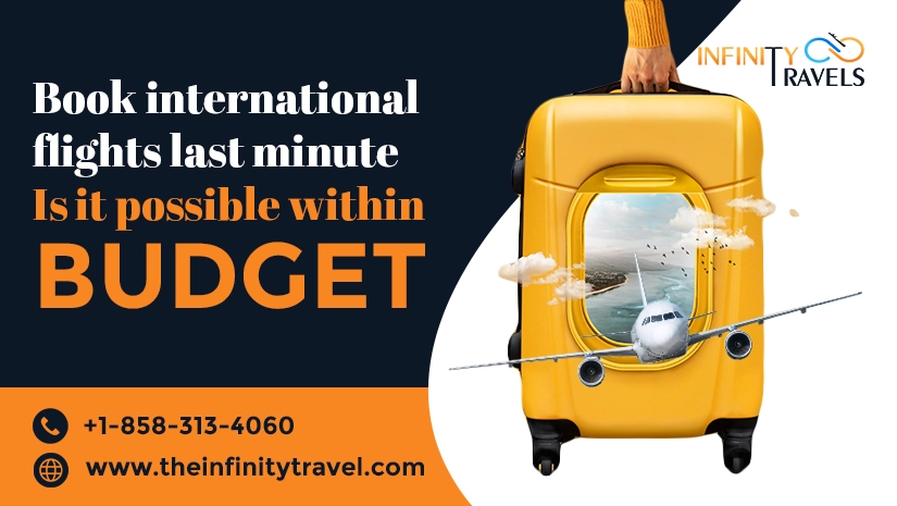 Book-international-flights-last-minute_-Is-it-possible-within-budget-copy_1715317888.webp