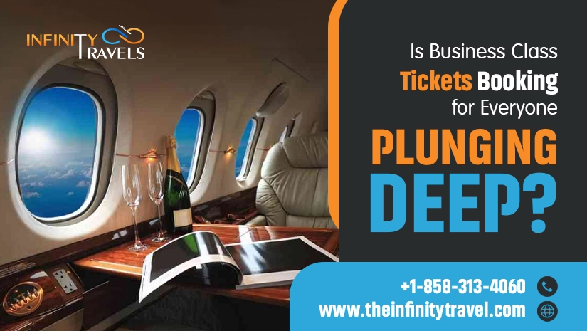 Is-Business-Class-Tickets-Booking-for-Everyone-Plunging-Deep_1714453131.webp